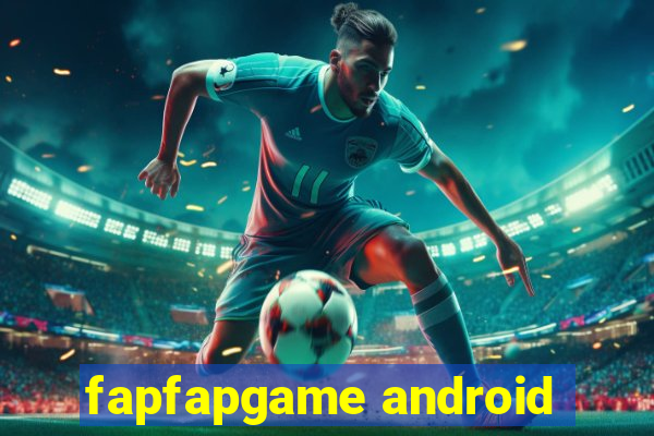 fapfapgame android